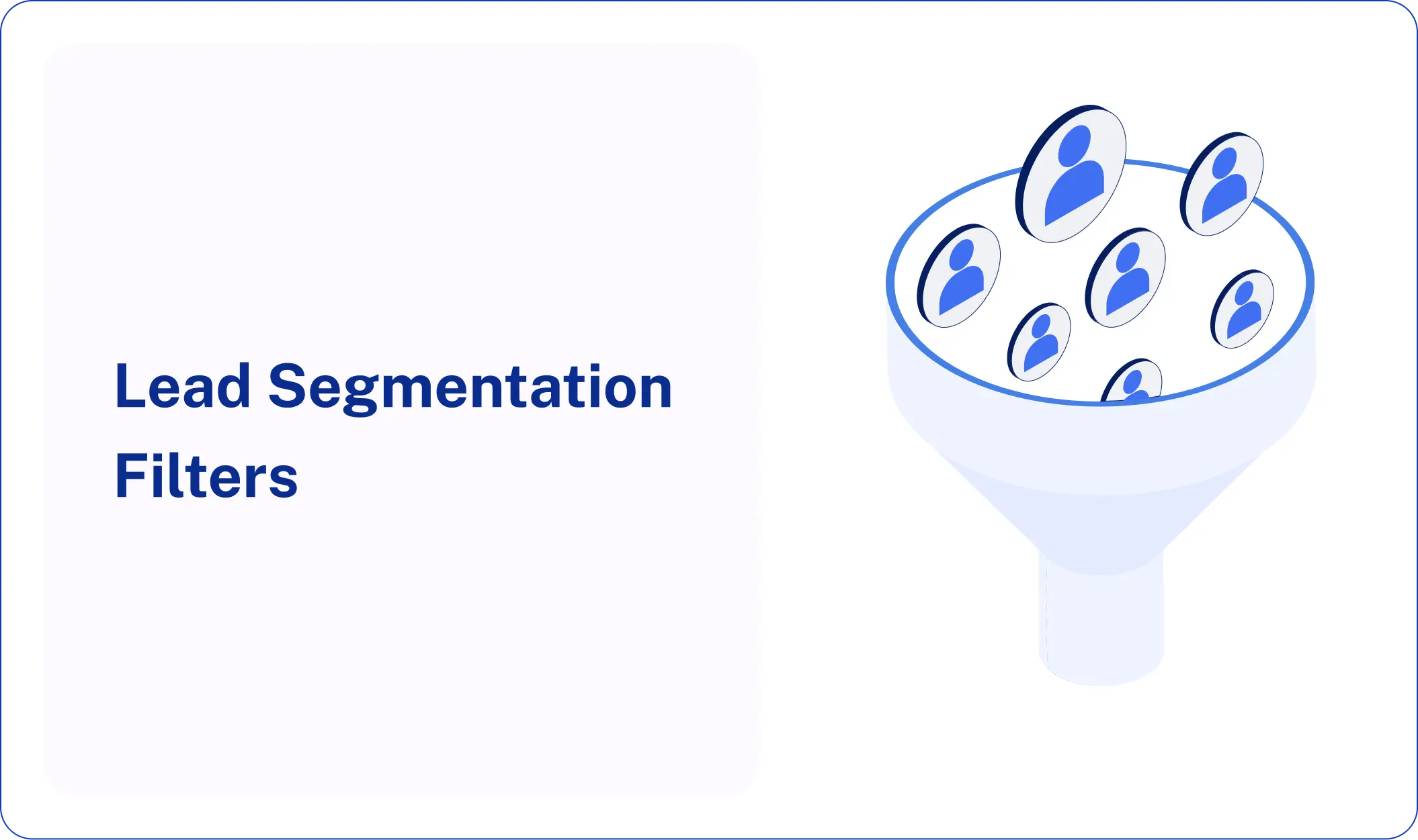 Lead segmentation filters